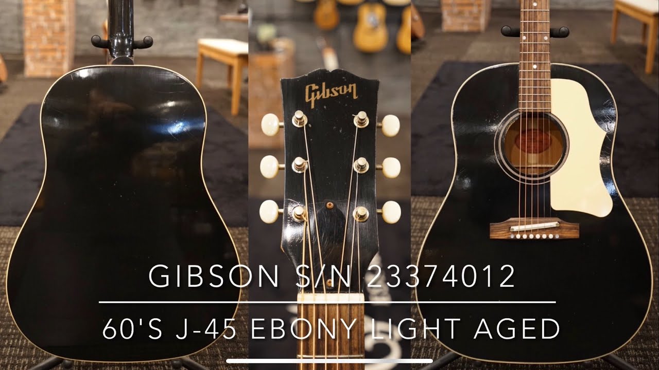 Gibson 60's J-45 ADJ Ebony Light Aged【限定15本 当社カスタム