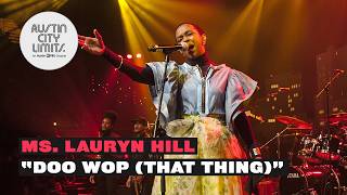 Ms. Lauryn Hill - Doo Wop (That Thing) | Austin City Limits TV