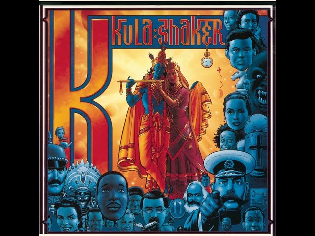 Kula Shaker - K [Remastered] (Full Album) - YouTube