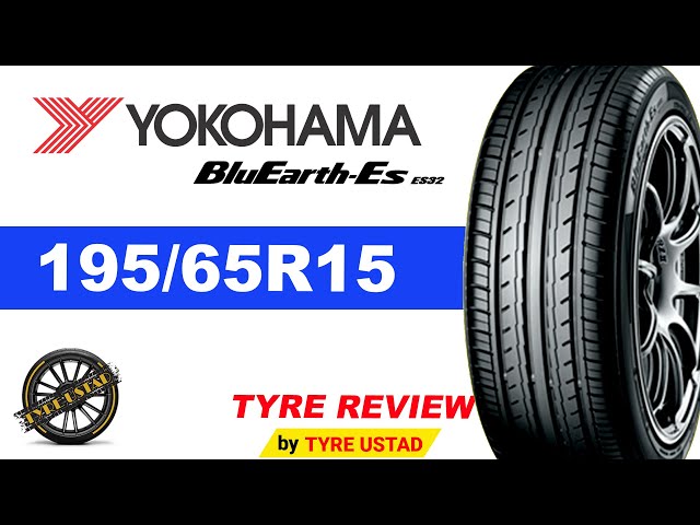 Yokohama BluEarth ES 32 195/65R15 Tyres review | Tire Review in