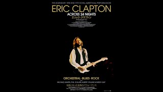 エリック・クラプトン アクロス24ナイツ | あつぎのえいがかんkiki