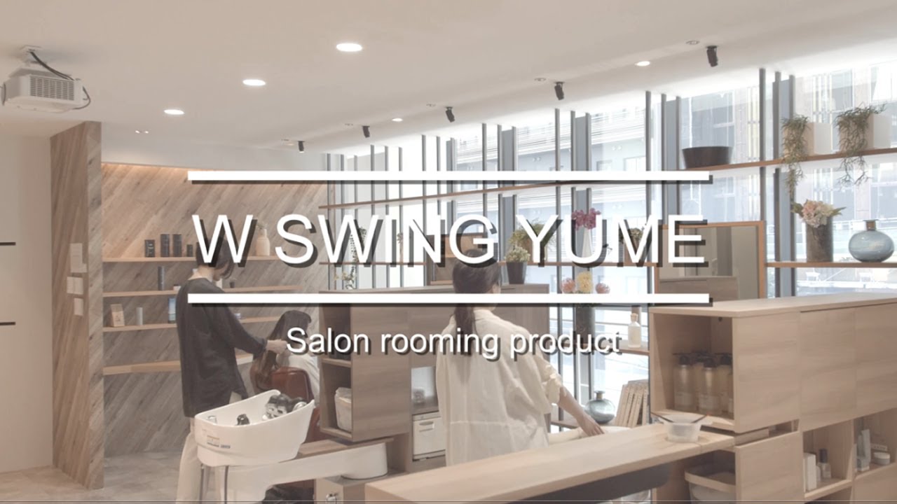 Salon rooming movie（W SWING YUME編） - YouTube