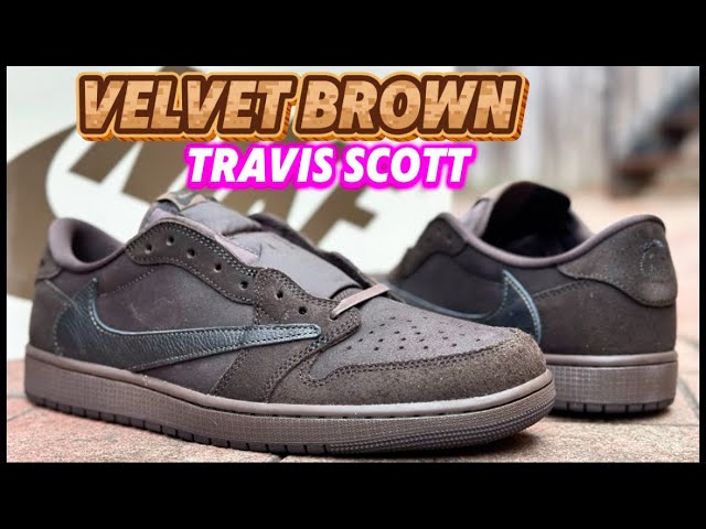 FRESH LOOK! Jordan 1 low Travis Scott Velvet Brown review & on