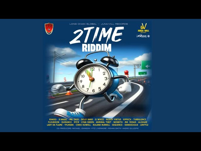 2 Time Riddim Mix (Full Live Juggling) Feat Khago,D'Angel,Mr.Easy