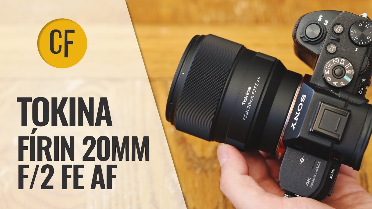 Tokina FíRIN 20mm f/2 FE AF lens review with samples - YouTube