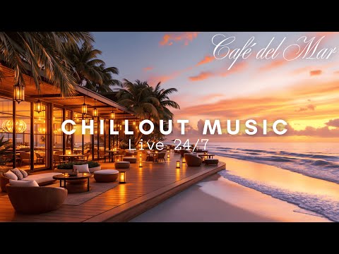 Café del Mar Style Ibiza Sunset 2026 🌅 Chillout & Relax Mix Live