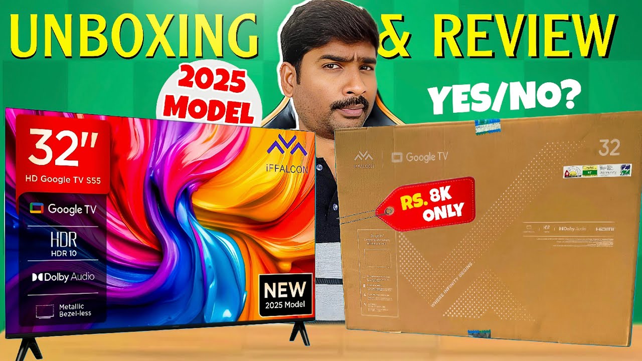 iFFALCON by TCL 32 inch Smart TV 2025 Model Unboxing & Review