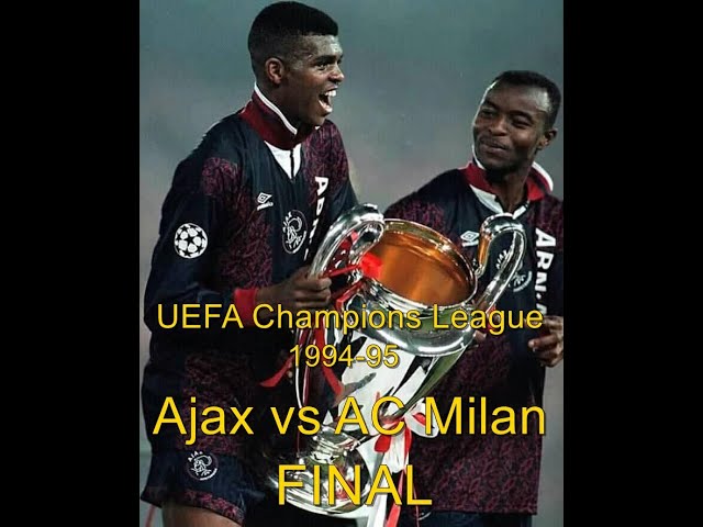 Ajax - AC Milan (UEFA Champions League 1994-95, FINAL) - YouTube