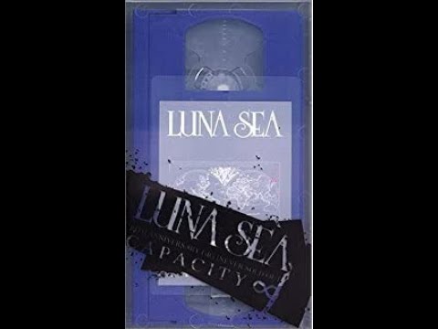 LUNA SEA CAPACITY∞DOCUMENT [DVD] - YouTube