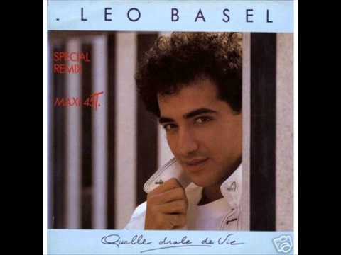Leo Basel - Quelle Dre De Vie (special remix) 1987 - YouTube