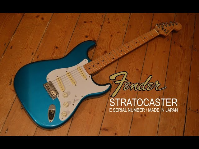 FENDER STRATOCASTER - MADE IN JAPAN (E Serial) - YouTube