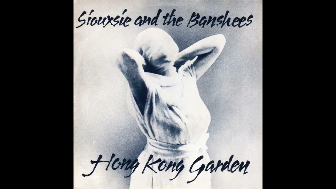 Siouxsie & The Banshees - Hongkong Garden - 1978 - YouTube