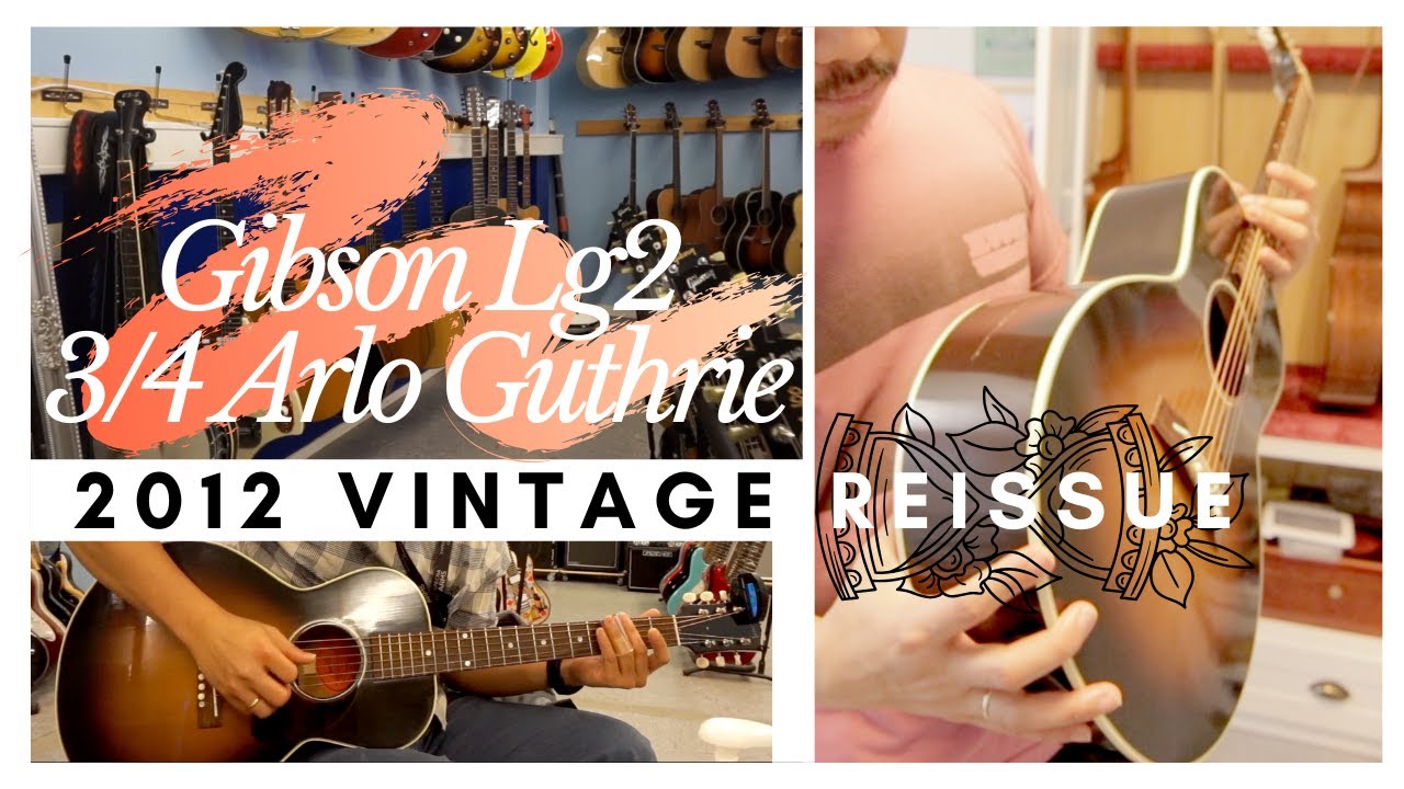Gibson Lg2 3/4 Arlo Guthrie 2012 Vintage Reissue | LifesLikeThat