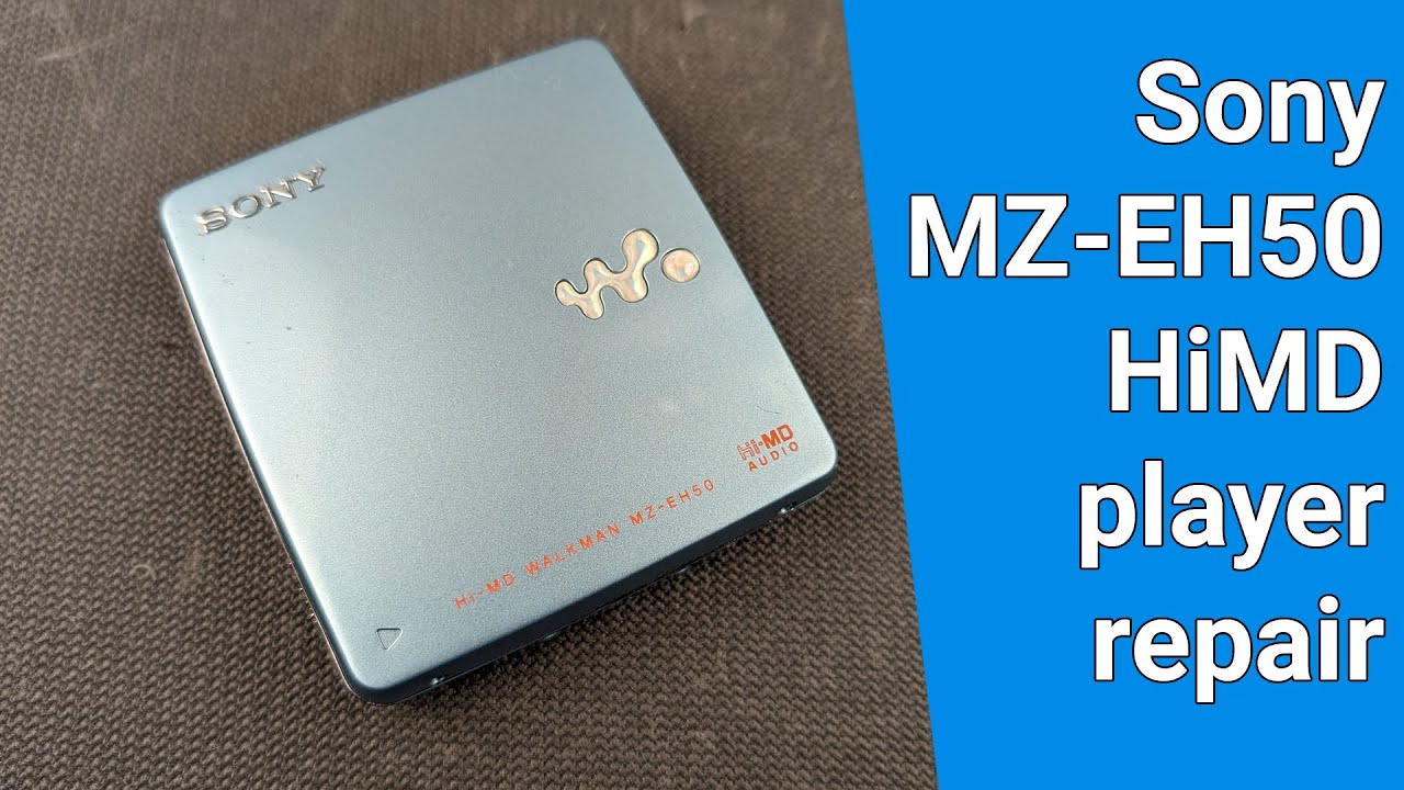 Sony MZ-EH50 HiMD player Repair - YouTube