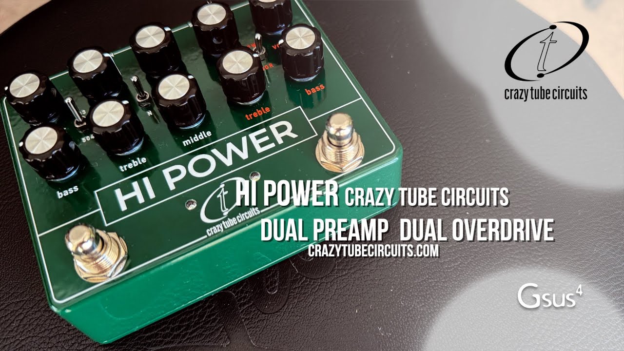 Crazy Tube Circuits: HI POWER Preamp / Overdriver - YouTube
