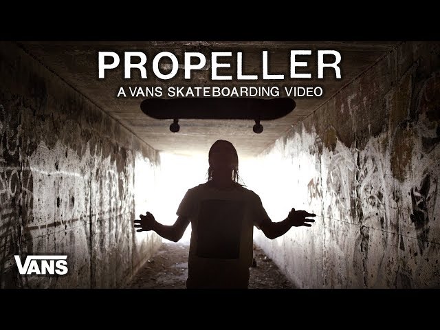 Propeller: A Vans Skateboarding Video - Full Part feat. Geoff