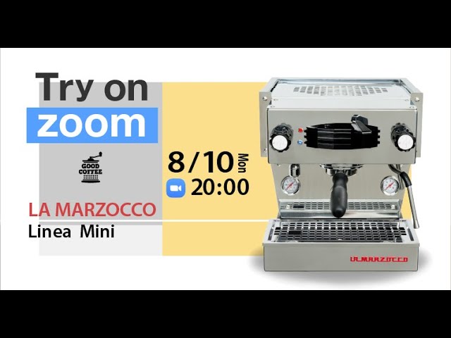 Try on zoom / ラ・マルゾッコ LINEA MINI 編 】おうちカフェを楽しむ