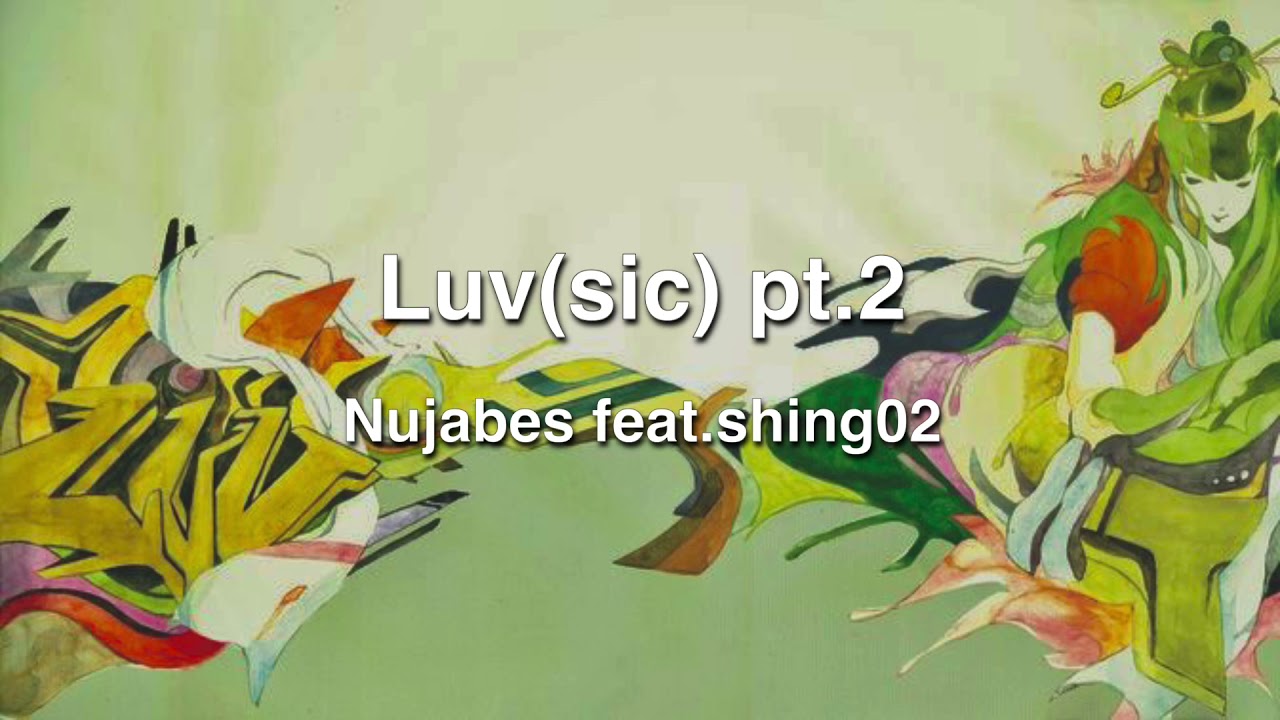 和訳】Luv(sic) pt.2 - Nujabes ft.Shing02 - YouTube