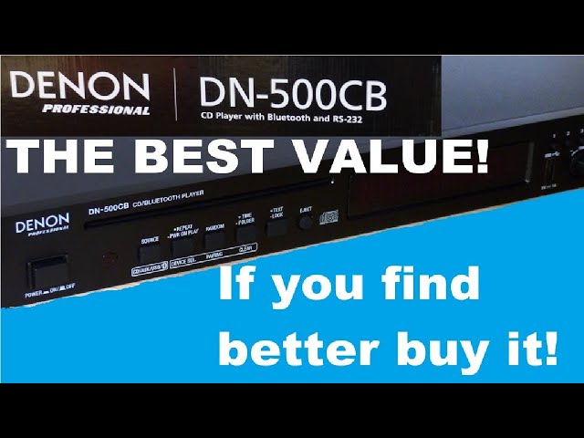 Denon DN-500CB CD Player with Bluetooth and RS-232 Review/Test