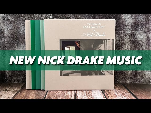 UNBOXING Nick Drake - The Making of Five Leaves Left | Vinyl Box