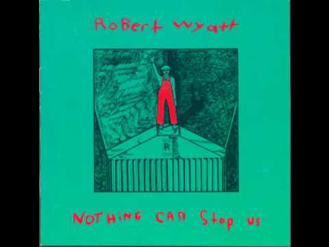 Robert Wyatt - Shipbuilding - YouTube