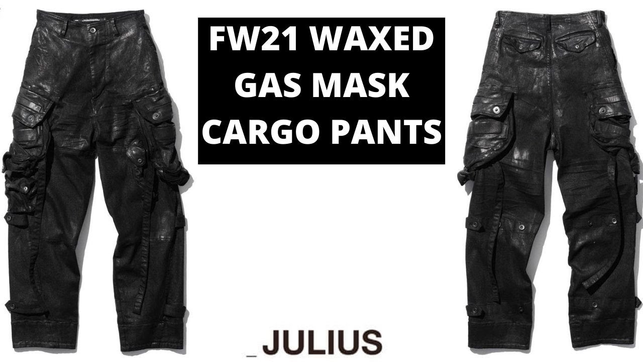 JULIUS FW21 WAXED GAS MASK CARGO PANTS EXPERIENCE - YouTube