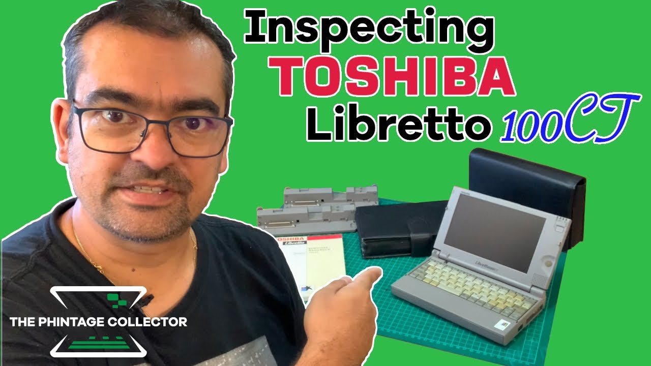 Inspecting vintage Toshiba Libretto 100CT 