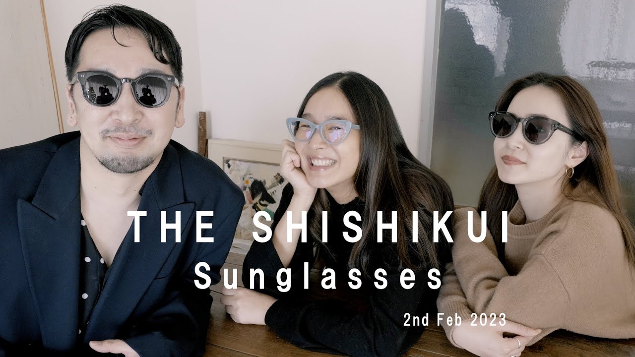 THE SHISHIKUI sunglasses with Shin and Natsumi - YouTube