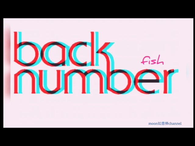 ヨ*ト様 back number fish（demo） back number fish（demo）