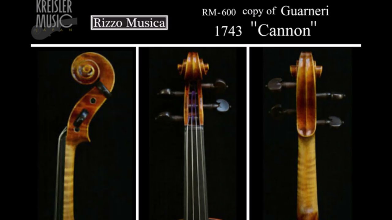 Rizzo Musica◇600 バイオリン ガルネリ 1743 Cannonモデル 欧州材