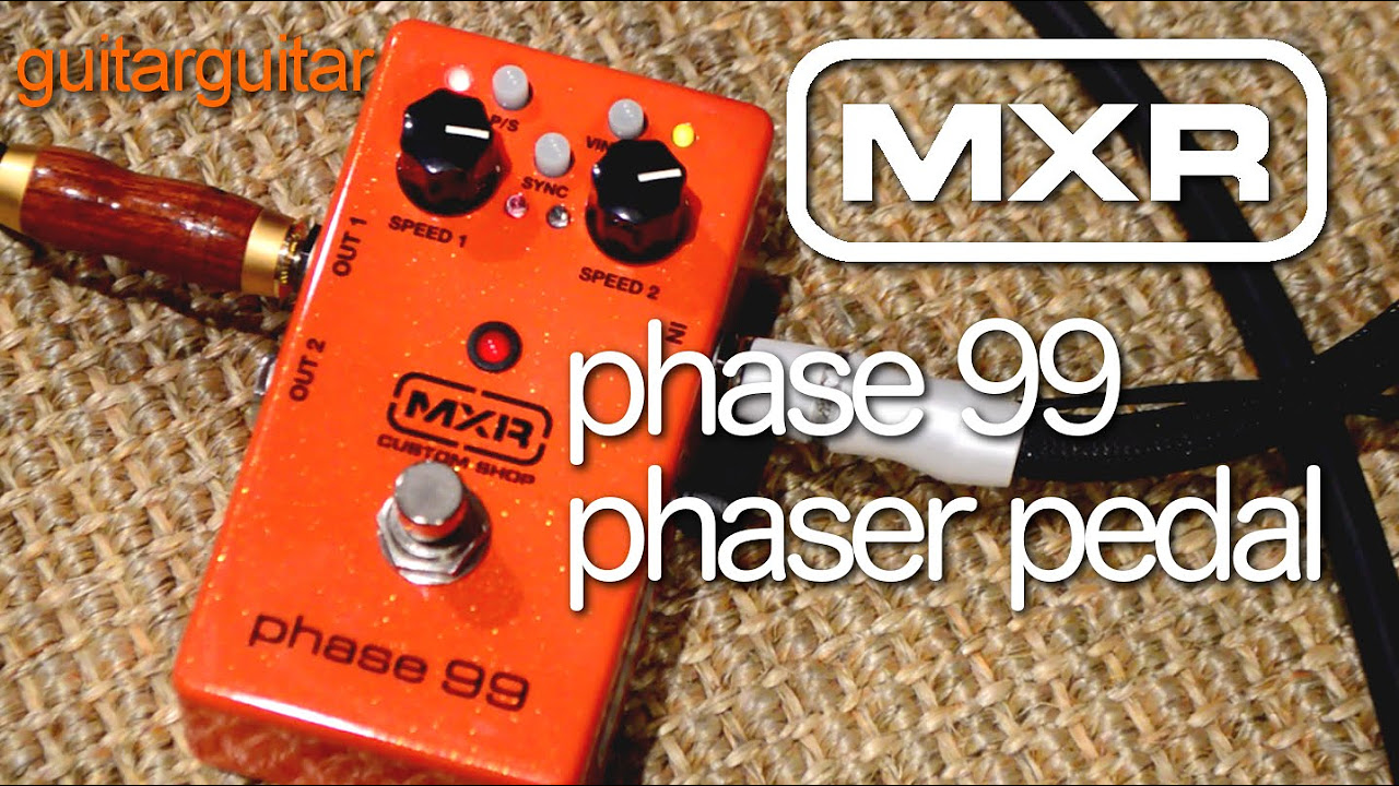 MXR Custom Shop Phase 99 - YouTube