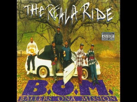 B.O.M. Ballers Ona Mission - The Reala Ride (1995) [FULL ALBUM