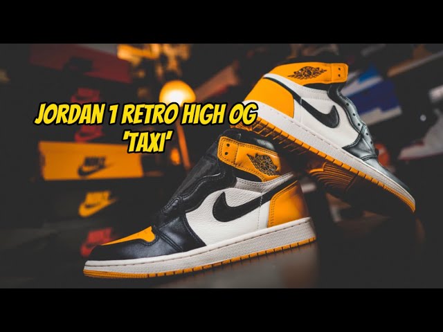 AIR JORDAN 1 RETRO HIGH OG 'TAXI' UNBOXING and REVIEW - YouTube