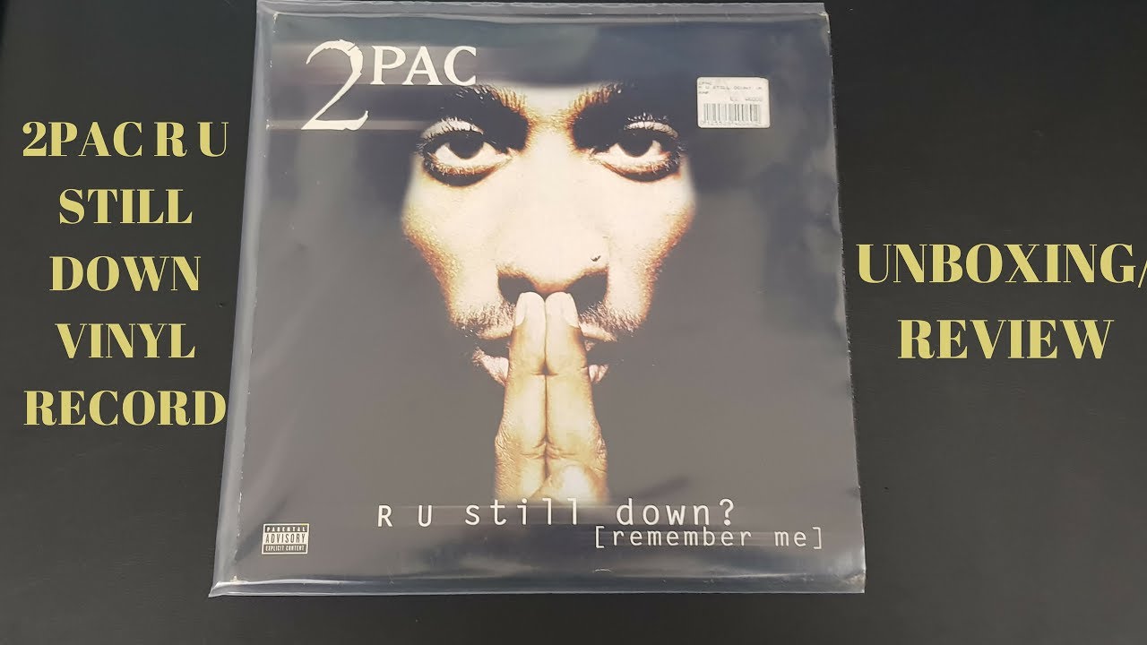 2pac- R U Still Down Vinyl Record Unboxing: Tupac vinyl records