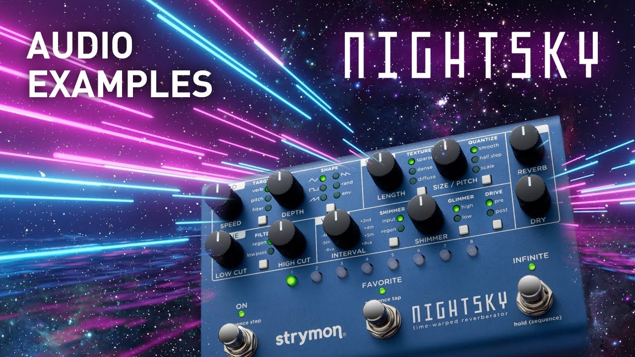 Strymon NightSky – Audio Examples Demo - YouTube