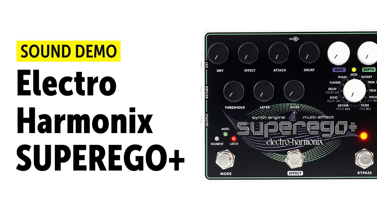 Electro-Harmonix SUPEREGO+ - Sound Demo (no talking) - YouTube
