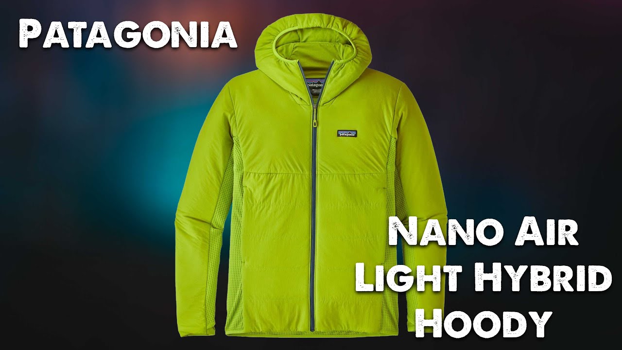 Patagonia Nano Air Light Hybrid Hoody Jacket Review and Reaction