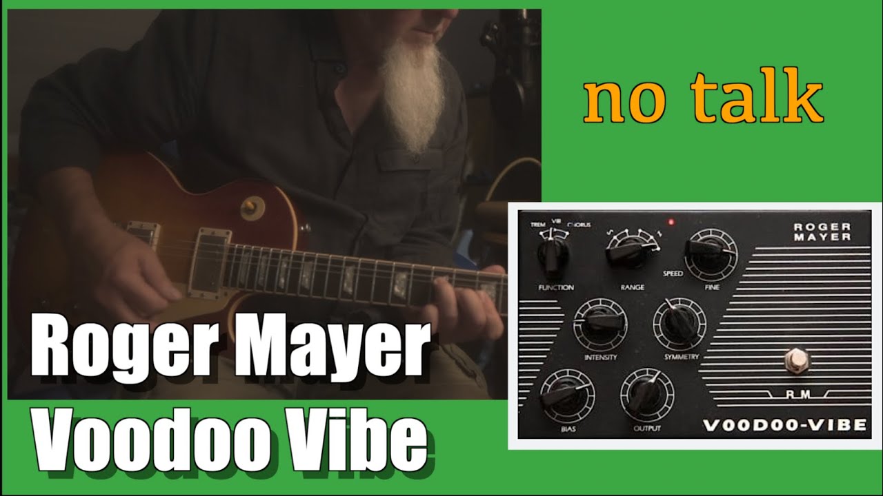Roger Mayer VOODOO VIBE - no talk - YouTube