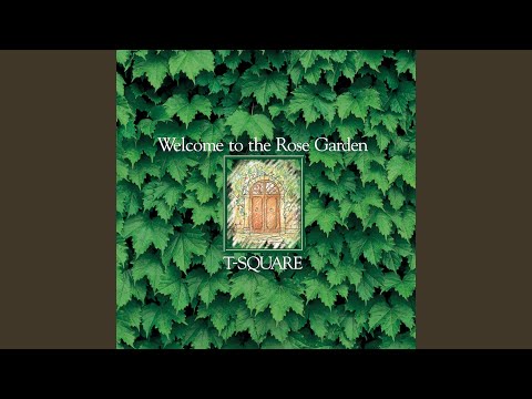 T-Square – Welcome To The Rose Garden | Releases | Discogs