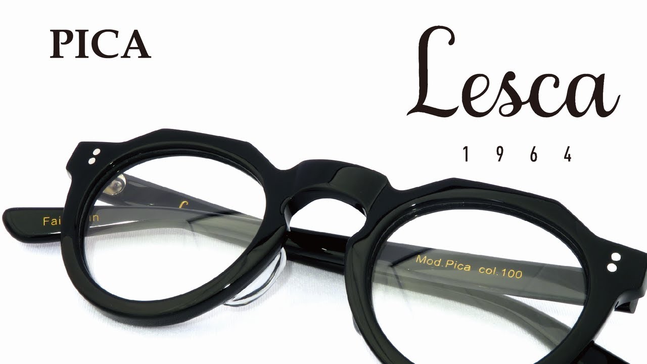 レスカ ルネティエ【Lesca LUNETIER PICA : col.100】ボズュー自由が丘