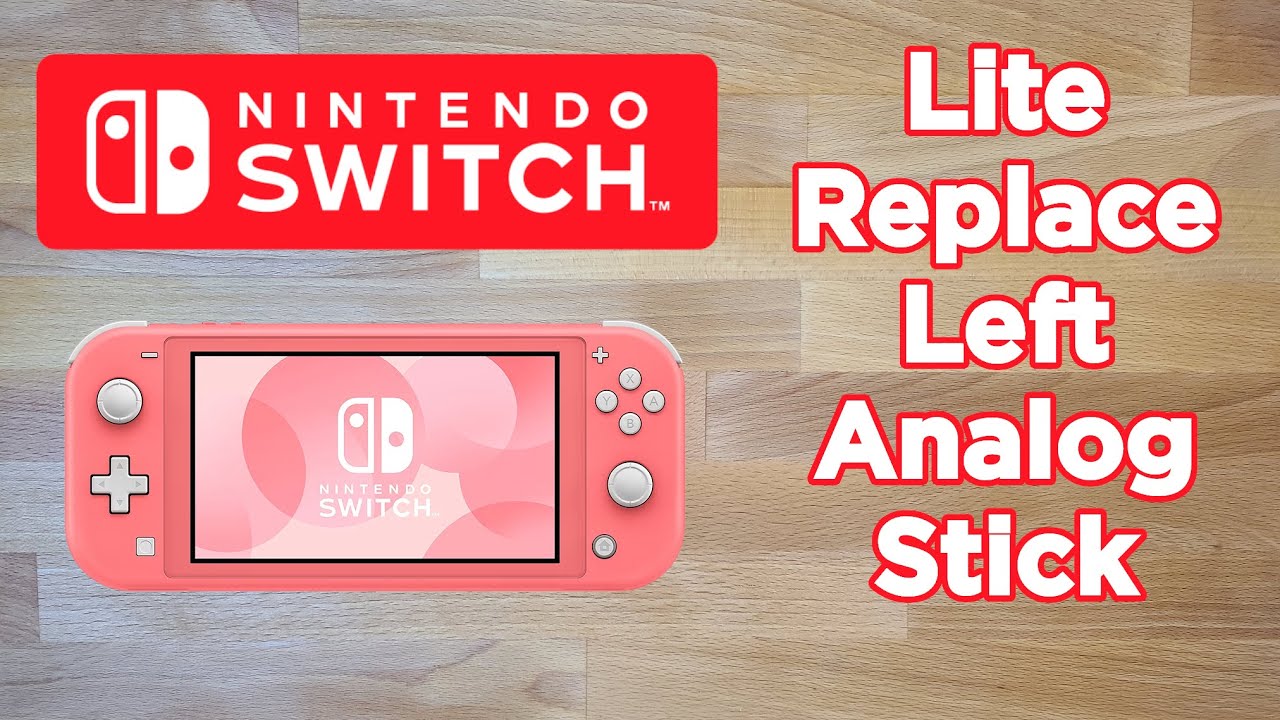 Nintendo Switch Lite - How to Replace Left Analog Stick - YouTube