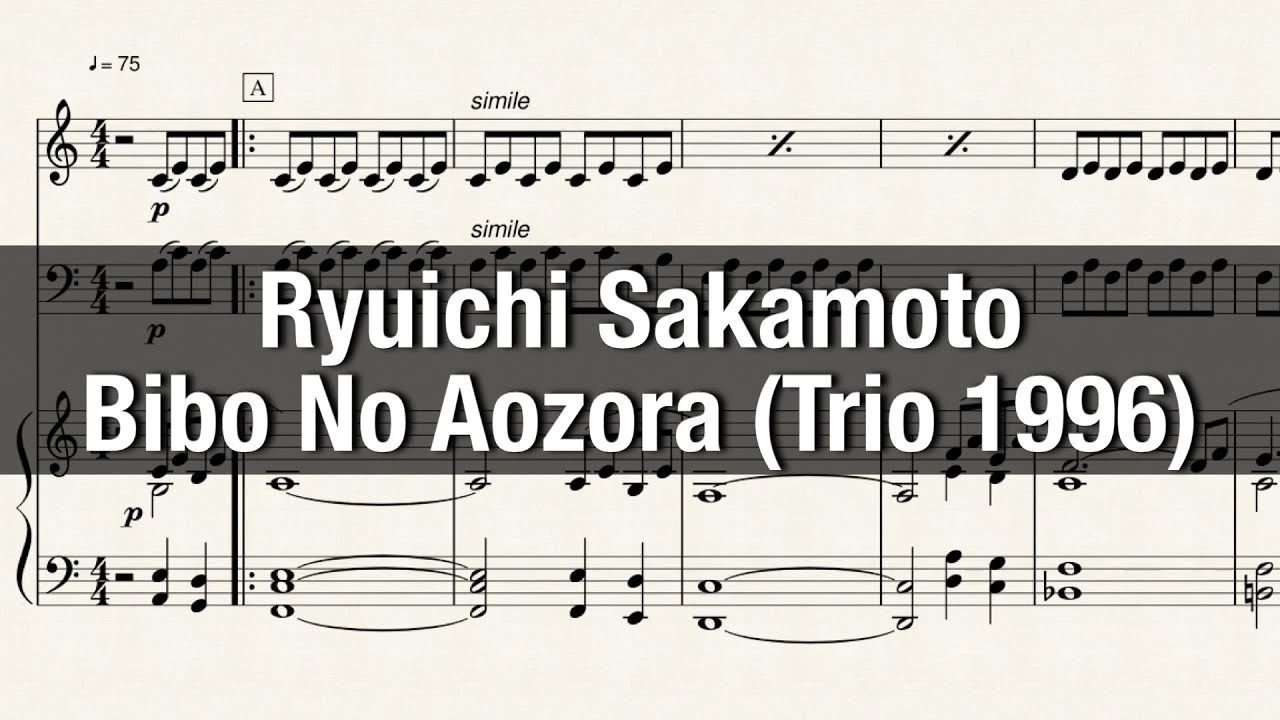 Ryuichi Sakamoto - Bibo No Aozora (trio score) - YouTube