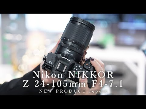 Preliminary Report] Nikon NIKKOR Z 24-105mm F4-7.1 - YouTube