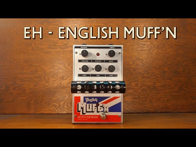 Electro-Harmonix - English Muff'n - YouTube