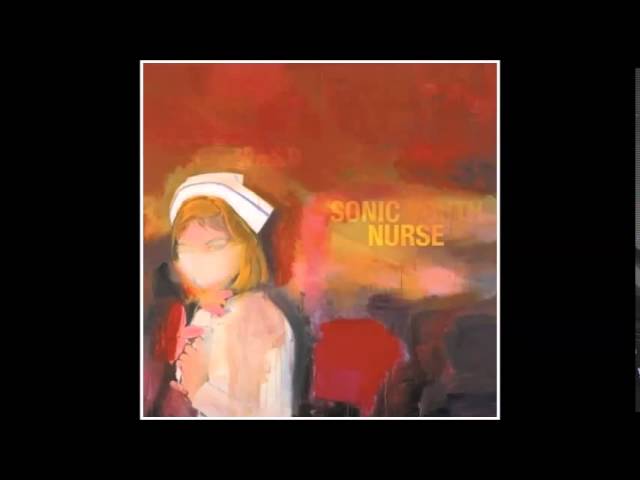 Sonic Youth - Sonic Nurse - YouTube