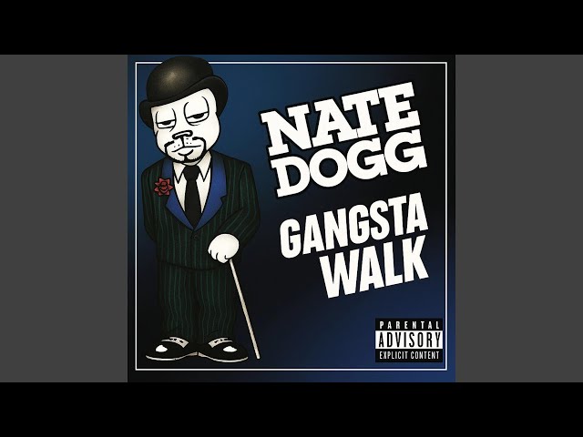 Nate Dogg - Gangta Walk (Original Version) [Audio HQ] - YouTube