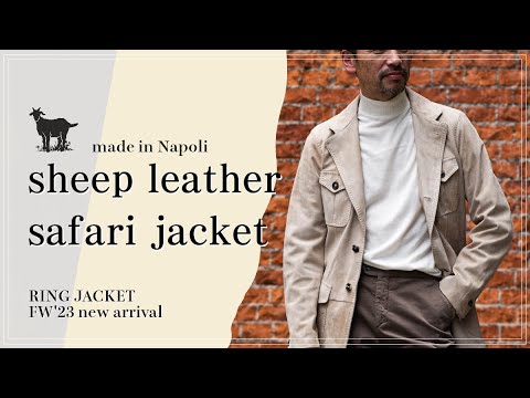 23秋冬 新作紹介/ LEATHER SAFARI JACKET【RING MONOLOG vol.254