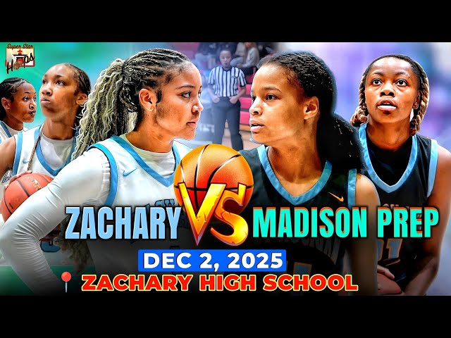 ⛹🏽‍♀️ Baton Rouge Area Showdown 💪 Zachary vs Madison Prep