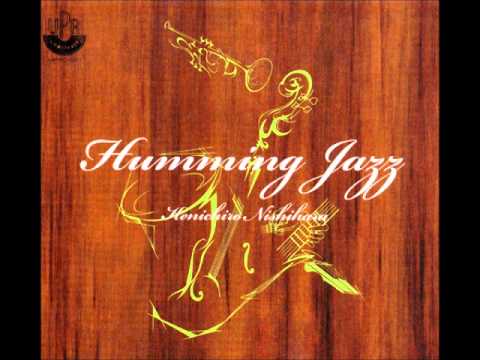 Kenichiro Nishihara – Humming Jazz – Vinyl (LP, Album + 3 more