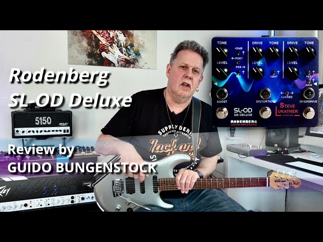 RODENBERG SL-OD Deluxe STEVE LUKATHER Overdrive Pedal l Review by